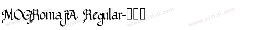 MOGRomajiA Regular字体转换